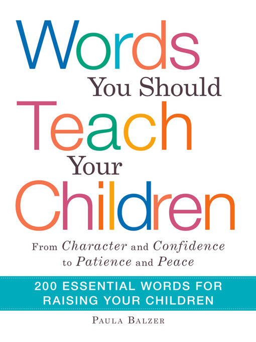 Title details for Words You Should Teach Your Children by Paula Balzer - Available